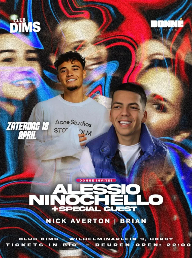 Donné Invites Alessio & Ninochello + Special Guest poster - 18 april 2026 Club Dims