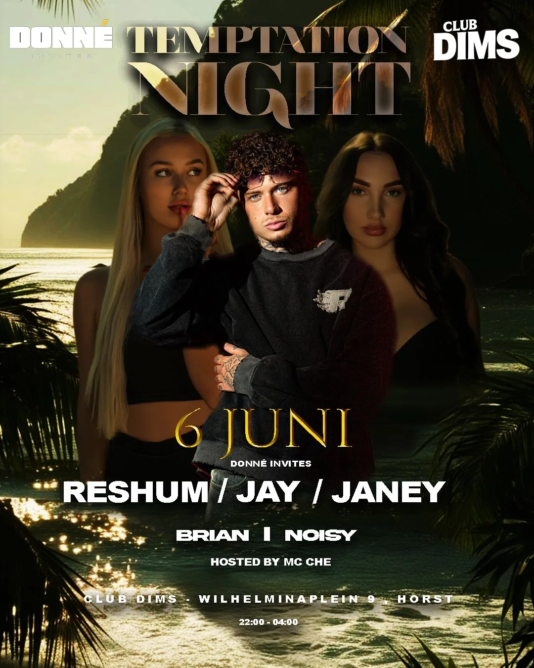 Donné Invites Temptation Night met Reshum Jay Janey - 6 juni 2026 Club Dims Horst