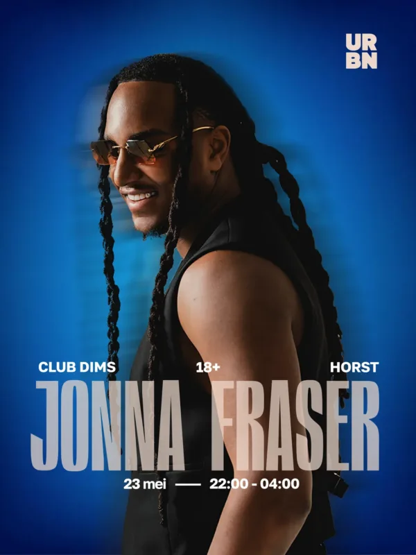 Jonna Fraser event poster - 23 mei 2026 Club Dims Horst URBN
