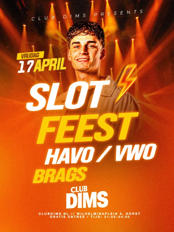 Slotfeest Havo/VWO poster - 17 april 2026 Club Dims Horst